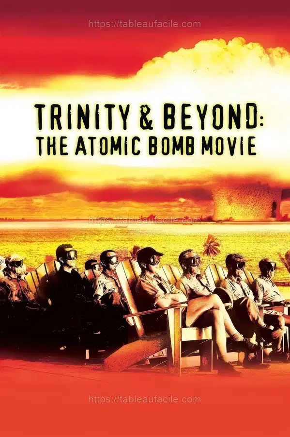 Trinity and Beyond The Atomic Bomb Movie (1995) apercu